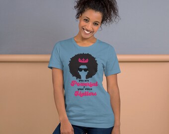 Kamala Harris Quote T-shirt You Are Powerful and Your Voice Matters