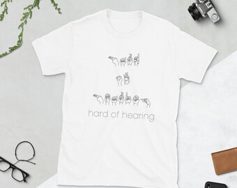 Hard of Hearing | I Am Deaf | American Sign Language | ASL Short-Sleeve Unisex T-Shirt