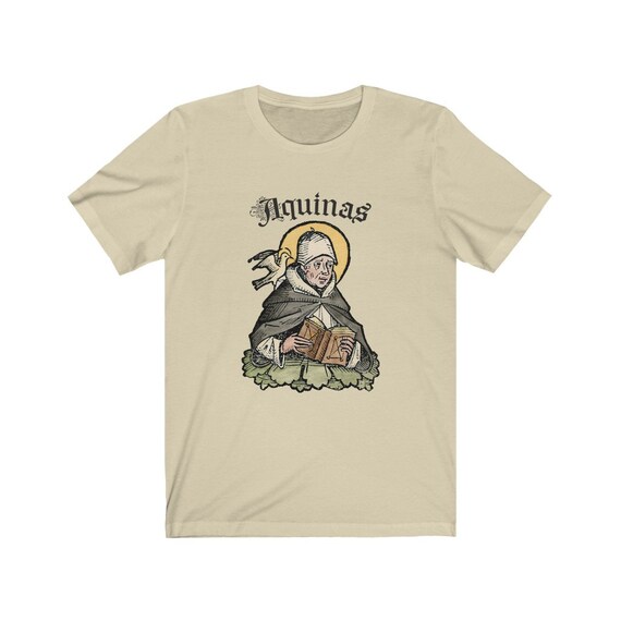 Saint Thomas Aquinas Philosophy T-Shirt Catholic Philosopher Saint Thomas Aquinas Philosophy T-Shirt Catholic Philosopher