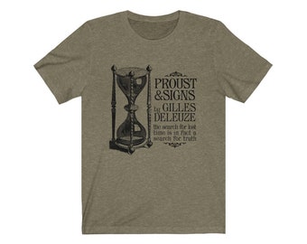 Deleuze Proust and Signs Philosophy T-shirt