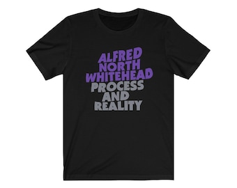 Alfred North Whitehead Process and Reality Philosophy T-shirt