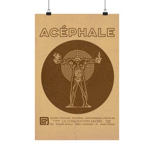 May include: A vintage poster with the word "ACÉPHALE" at the top. A brown circle in the center contains a human figure with outstretched arms, holding flames. The poster includes text about religion, sociology, and philosophy.