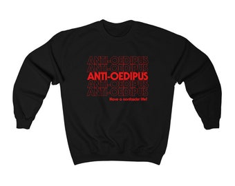 Thank You Anti-Oedipus Deleuze and Guattari Philosophy Sweatshirt