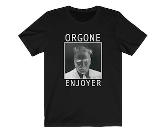 Wilhelm Reich Orgone Enjoyer Philosophy Psychoanalysis T-Shirt