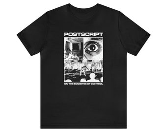 May include: Black t-shirt with a white graphic print of a collage of images including an eye, a computer screen, and a crowd of people. The text "POSTSCRIPT" and "ON THE SOCIETIES OF CONTROL" are printed in white below the graphic.