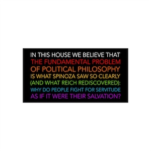 Deleuze and Guattari Servitude or Salvation Rich Liberal Moral Posturing Parody Philosophy Bumper Sticker (7.5" × 3.75")