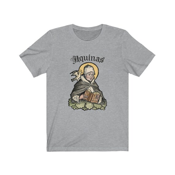 Saint Thomas Aquinas Philosophy T-Shirt Catholic Philosopher Saint Thomas Aquinas Philosophy T-Shirt Catholic Philosopher