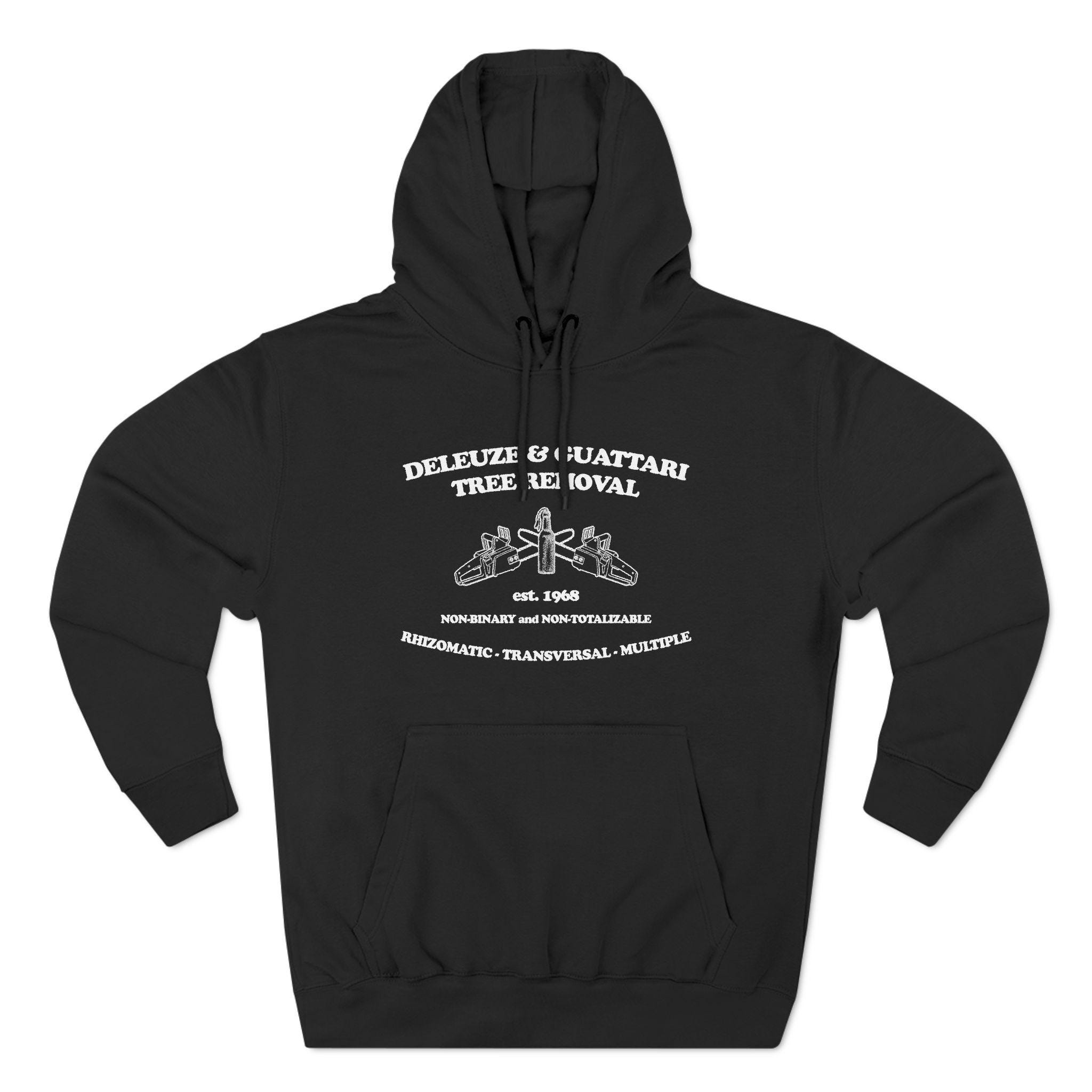 Deleuze and Guattari Tree Removal Hoodie (Extra Colors)