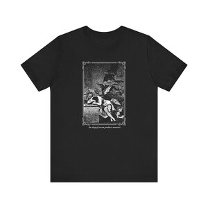 The Sleep of Reason Produces Monsters, Gothic Philosophy T-Shirt, Francisco Goya Art Tee, Bataille, Vintage Gothic Clothing image 2