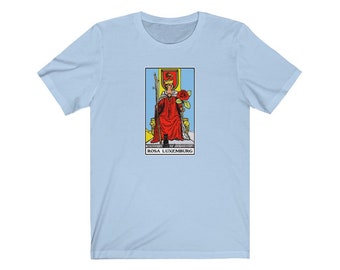 T-shirt Philosophie Tarot Reine de Bâton Rosa Luxemburg
