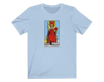 Rosa Luxemburg Queen of Wands Tarot Philosophy T-shirt