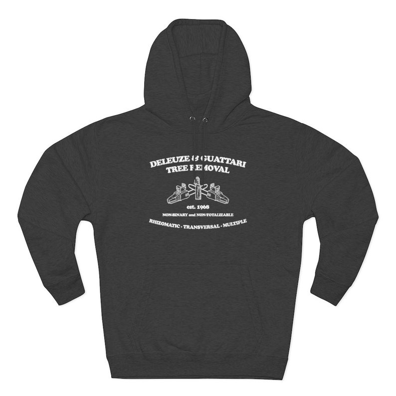 Deleuze and Guattari Tree Removal Hoodie Extra Colors Charcoal Heather