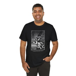 The Sleep of Reason Produces Monsters, Gothic Philosophy T-Shirt, Francisco Goya Art Tee, Bataille, Vintage Gothic Clothing image 5