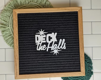 Deck the Halls Letter Board Icon - Merry Christmas - Santa Winter Snow Day Decoration - Happy Holiday Felt Board Accessory