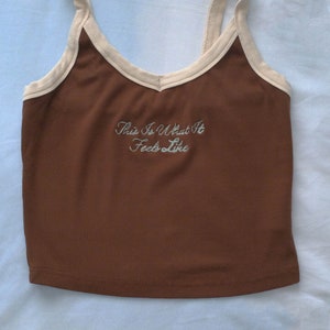 This Is What It Feels Like tank top