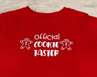 Official Cookie Taster shirt/Baking Shirt/Christmas Shirt/Holiday Shirt/Cookie Taster shirt/Christmas cookie shirt