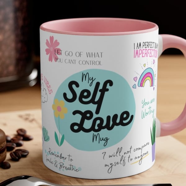 My SELF LOVE mug, Self Care Cup, Motivational Mug, Law of Attraction, Manifest, Affirmation, Positivity gift, Mindset, Mental Health Mug