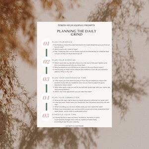 May include: A printable worksheet with five steps to help you plan your daily grind. The steps are: Plan Your Meals, Plan Your Exercise, Plan Your Restorative Time, Plan Your Connection, and Schedule Your Time. The worksheet is on a light brown background with green accents.