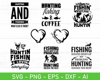 Free Free 334 Hunting Fishing And Loving Everyday Svg SVG PNG EPS DXF File