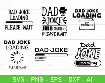 Download Dad Joke Loading Svg Etsy