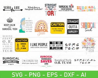 Surgical Tech svg Bundle, Surgical Technologist svg, Surgical Technician svg, eps, dxf, ai, png, Files For Cricut