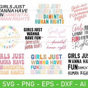 Les filles veulent juste avoir des droits fondamentaux svg, droits des femmes svg Bundle, eps, dxf, ai, png, fichiers pour Cricut