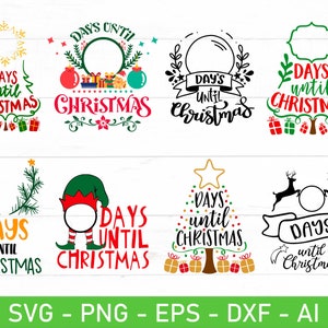 Days Until Christmas svg, Days til Christmas svg, Countdown to Christmas svg, eps, dxf, ai, png, Files For Cricut