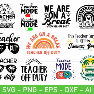 Profesor de vacaciones svg, Profesor fuera de servicio svg, Playa sin clases svg, Escuelas fuera por el verano svg, eps, dxf, ai, png, Archivos Cricut