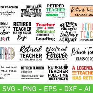 Retired Teacher svg Bundle, Teacher Retirement svg, Retiring Teacher svg, eps, dxf, ai, png, Files For Cricut