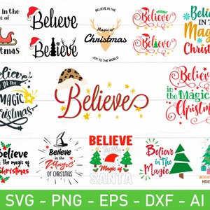 May include: A collection of 10 Christmas-themed SVG cut files featuring the phrase "Believe in the Magic of Christmas" in various styles and designs. The designs include a Santa hat, a Christmas tree, and a star.