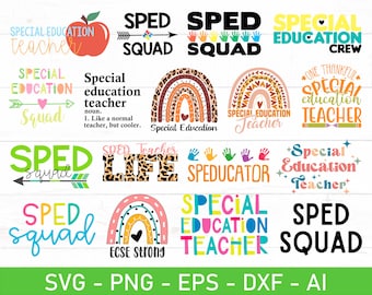 Special Education svg Bundle, Special Education Teacher svg, Sped Teacher svg, eps, dxf, ai, png, Files For Cricut