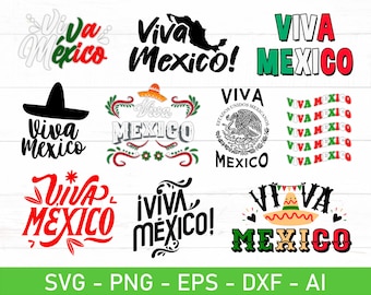 Viva Mexico SVG Bundle, eps, dxf, ai, png, Files For Cricut