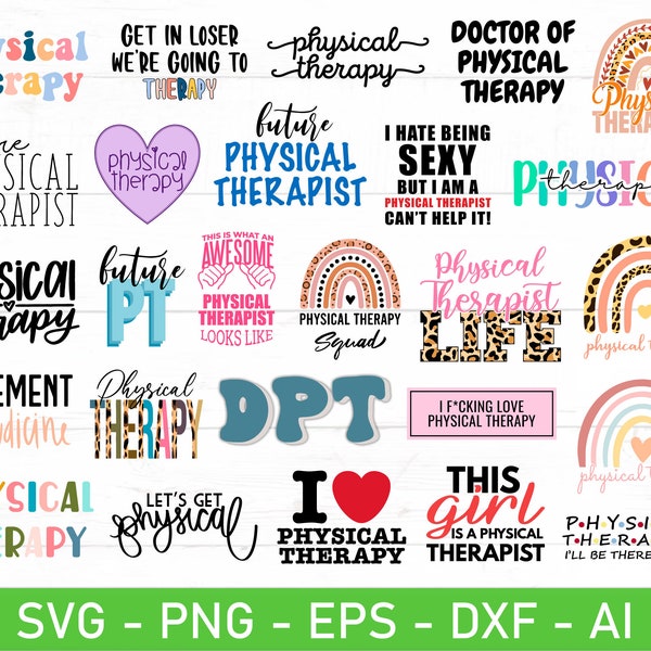 Physical Therapy svg Bundle, Physical Therapist svg, eps, dxf, ai, png, Files For Cricut