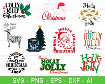 Have A Holly Jolly Christmas svg, eps, dxf, ai, png, Files For Cricut