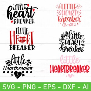 Little Heartbreaker svg, Valentines SVG for Babies, eps, dxf, ai, png, Files For Cricut