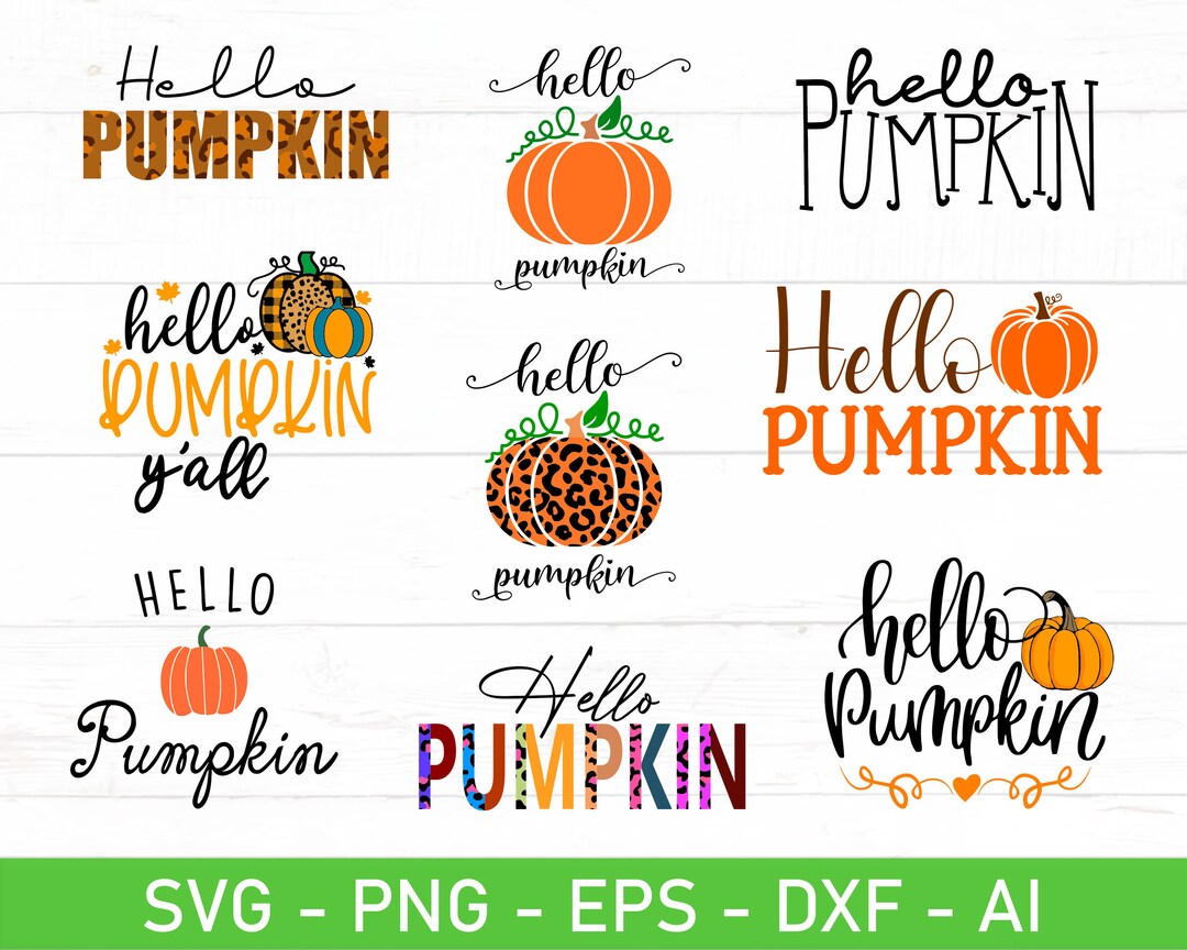 Hello Pumpkin Svg Eps Dxf Ai Png Files for Cricut - Etsy