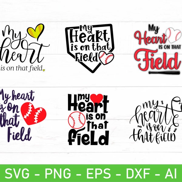 My Heart is on that Field svg, eps, dxf, ai, png, Files For Cricut