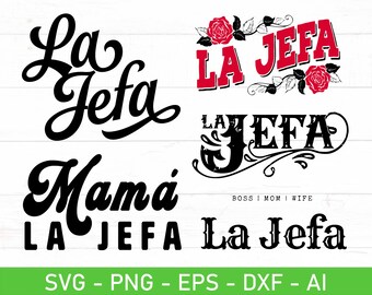 La Jefa Svg, Latina Svg, Making Jefa Moves Svg, Mexicana svg, eps, dxf, ai, png, Files For Cricut