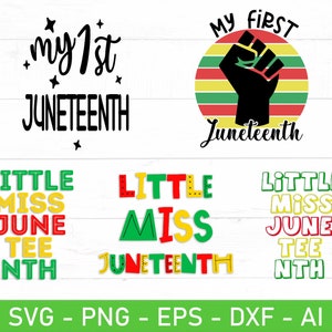 May include: A set of digital cut files for a Juneteenth celebration. The designs include the text "my 1st Juneteenth", "My First Juneteenth", and "Little Miss Juneteenth". The designs are in black, red, green, and yellow.