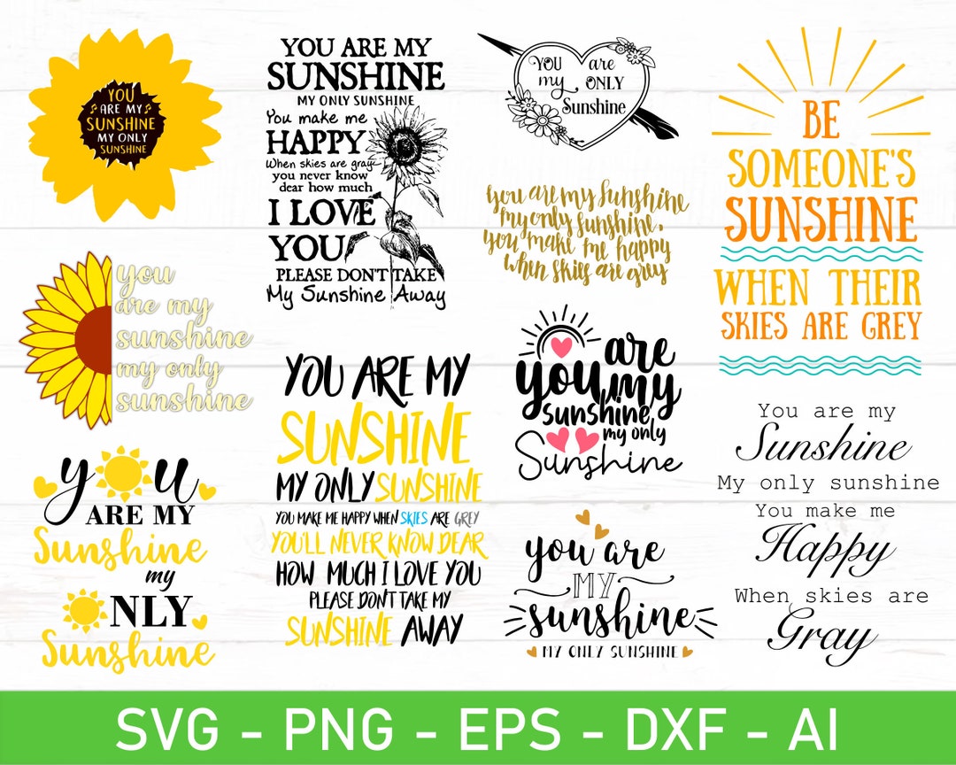 You Are My Sunshine My Only Sunshine Svg, Eps, Dxf, Ai, Png, Files for