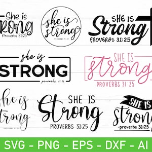 Ella es fuerte Proverbios 31:25 svg, Ella es fuerte svg, Proverbios 31 25 svg, eps, dxf, ai, png, Archivos para Cricut