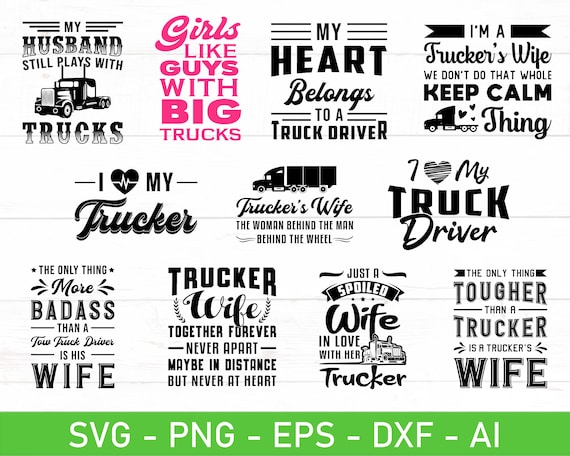 Trucker's Wife Svg, Trucker Wife Svg, Eps, Dxf, Ai, Png, Files for