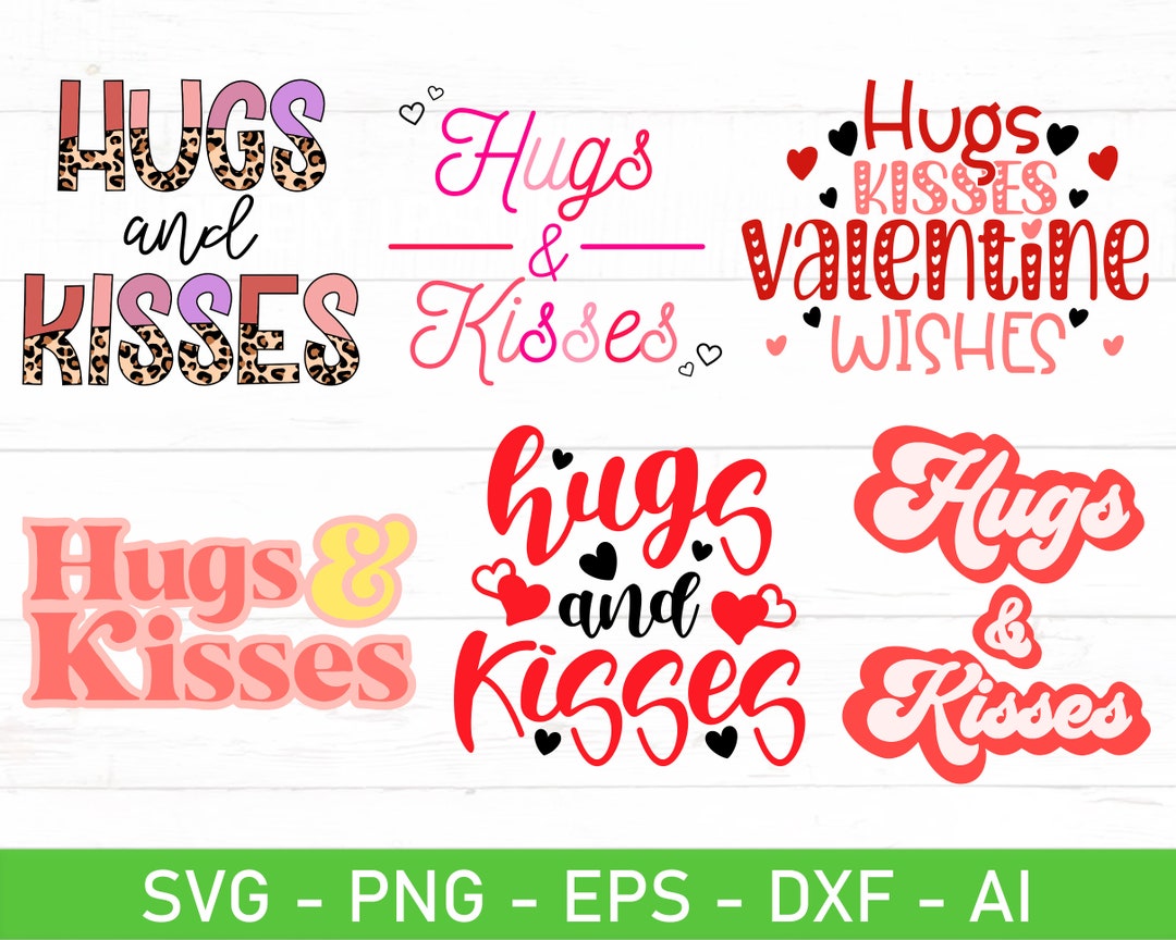 Hugs and Kisses Svg Png Bundle, Valentine's Day Svg - Etsy