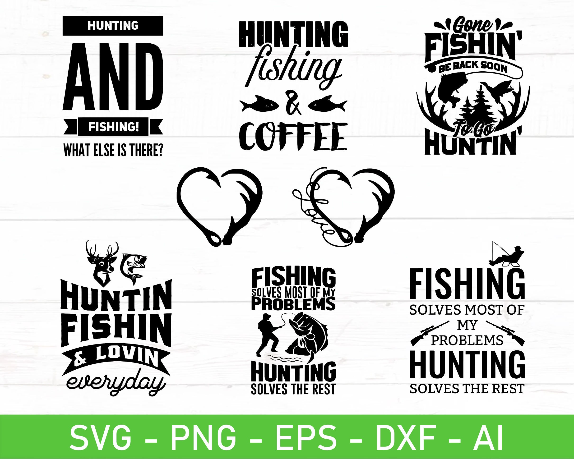 Hunting and Fishing svg, Huntin Fishin And Lovin Everyday svg, eps, dxf,  ai, png, Files For Cricut