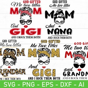 Deus me presenteou com dois títulos: mãe e avó e eu arrasamos em ambas svg, eps, dxf, ai, png, arquivos para Cricut