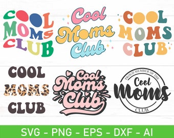 Cool Moms Club SVG-Bundle, Mom Life svg, Muttertag svg, Mom Wavy svg, Mama Retro Font svg, eps, dxf, ai, png, Dateien für Cricut