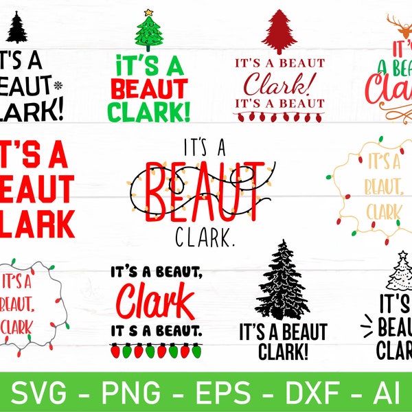 It's A Beaut Clark svg, Family Christmas Shirt svg, eps, dxf, ai, png, Files For Cricut