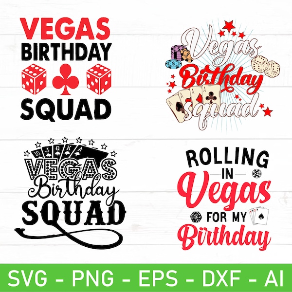 Las Vegas Birthday Squad svg, Rolling In Vegas For My Birthday svg, eps, dxf, ai, png, Files For Cricut