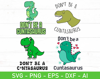 Non essere un Cuntasauro SVG PNG, Divertente dinosauro SVG, Idee regalo divertenti PNG, Detto sui dinosauri SVG, Maglietta umoristica per adulti SVG PNG