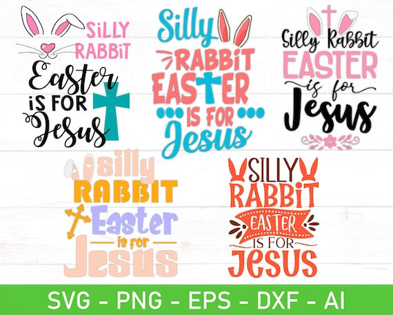 Silly Rabbit Easter Is For Jesus Easter Bunny Ears Cursive T-Shirt Silly Rabbit Easter Is For Jesus Easter Bunny Ears Cursive T-Shirt